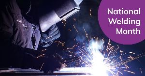 National Welding Month