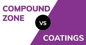 Compound Zone vs Coatings