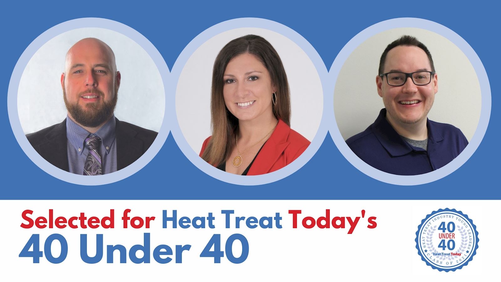 Heat Treat Today's 40 under 40 - Joe, Lindsey, Jake