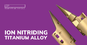 Ion Nitriding Titanium Alloys