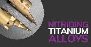 Nitriding Titanium Alloys